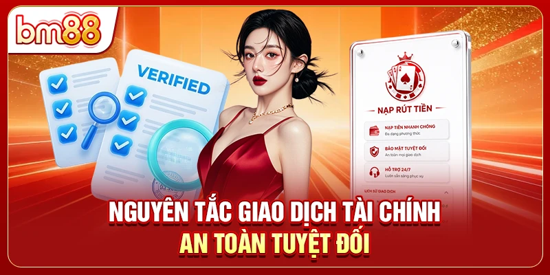 Nguyên tắc giao dịch tài chính an toàn tuyệt đối